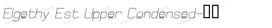 Elgethy Est Upper Condensed字体转换